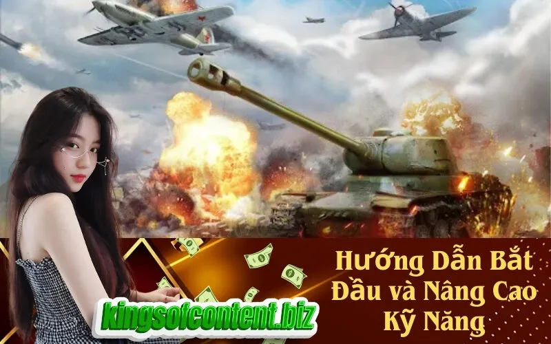 Hướng Dẫn Bắt Đầu và Nâng Cao Kỹ Năng