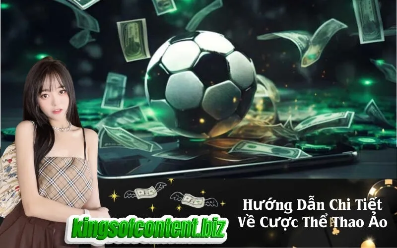 Hướng Dẫn Chi Tiết Về Cược Thể Thao Ảo