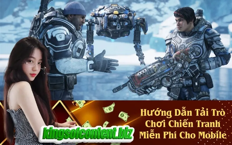Hướng Dẫn Tải Trò Chơi Chiến Tranh Miễn Phí Cho Mobile