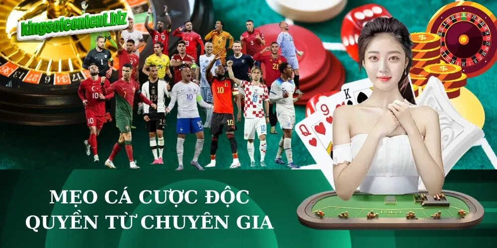Mẹo Cá Cược Độc Quyền Từ Chuyên Gia