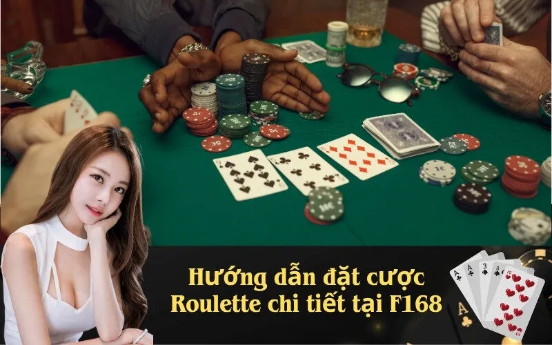 Hướng dẫn đặt cược Roulette chi tiết tại F168